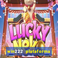 win222 plataforma de jogos